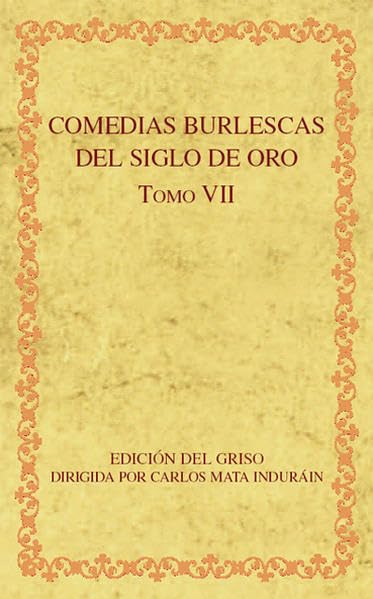 Comedias burlescas del Siglo de Oro (Biblioteca Aurea Hispánica) Contemporary literature