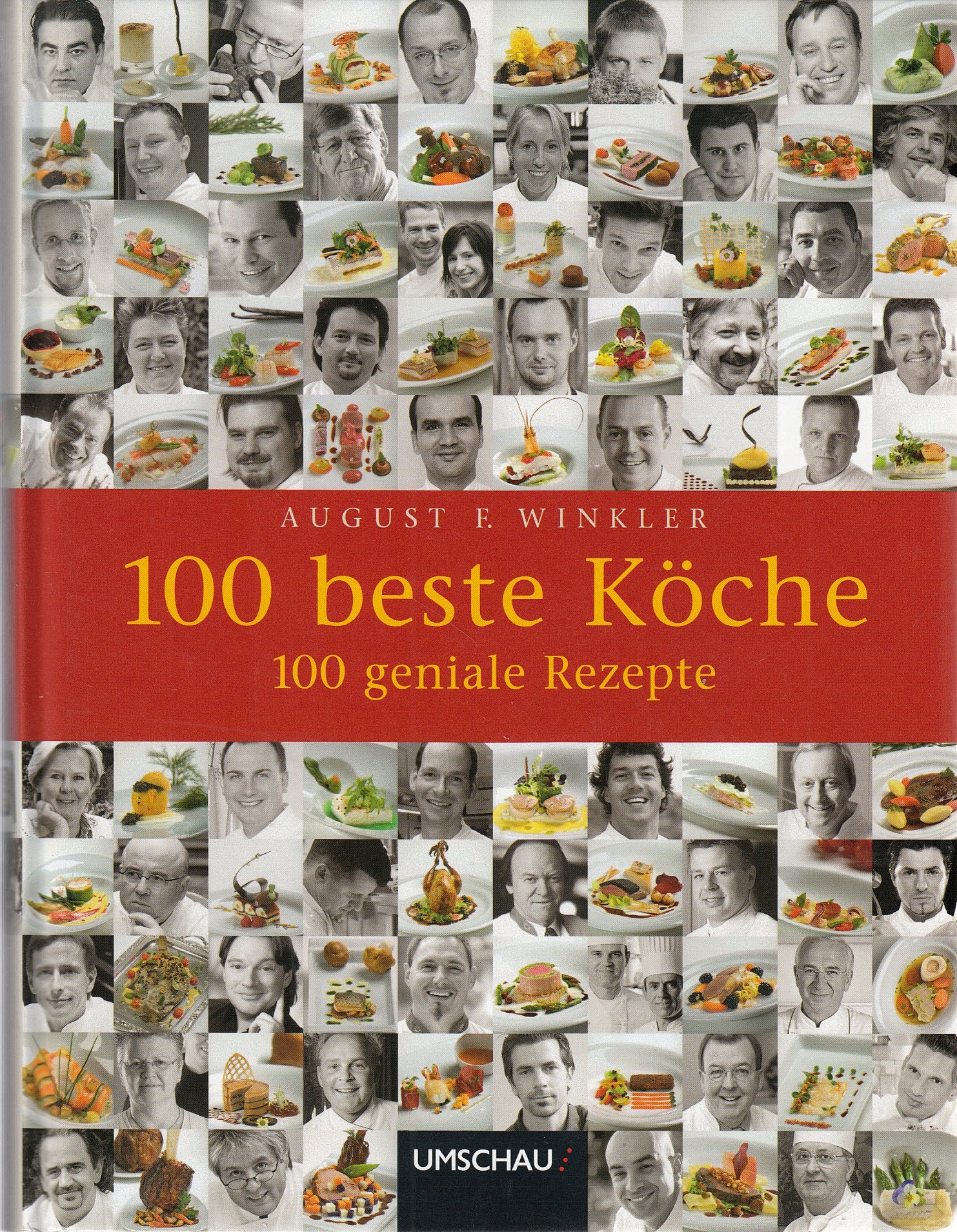100 beste Köche - 100 geniale Rezepte Cooking & Enjoying