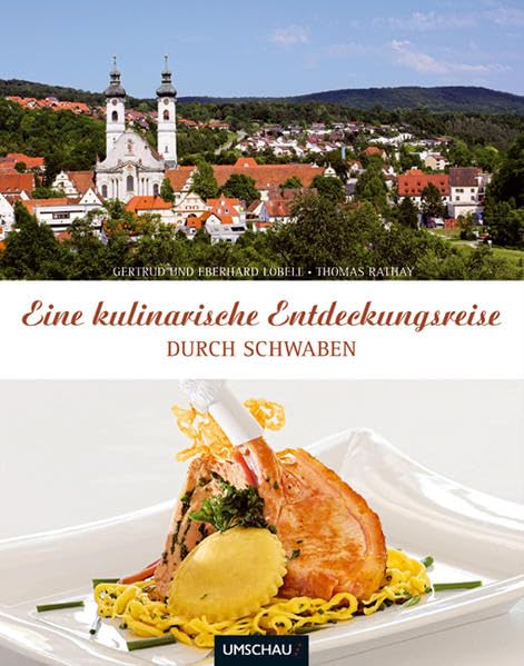 Eine kulinarische Entdeckungsreise durch Schwaben Leisure, Home & Garden