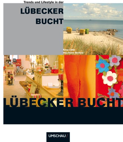 Trends & Lifestyle in der Lübecker Bucht Leisure, Home & Garden
