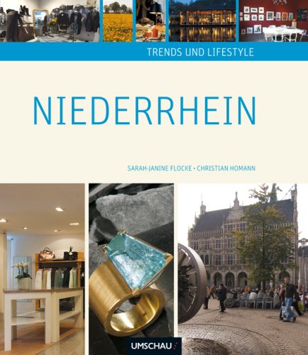 Trends und Lifestyle Niederrhein Leisure, Home & Garden