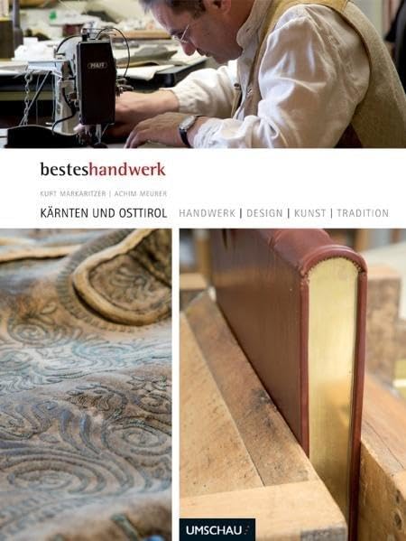 Handwerk, Design, Kunst & Tradition Kärnten und Osttirol Business, Finance & Career