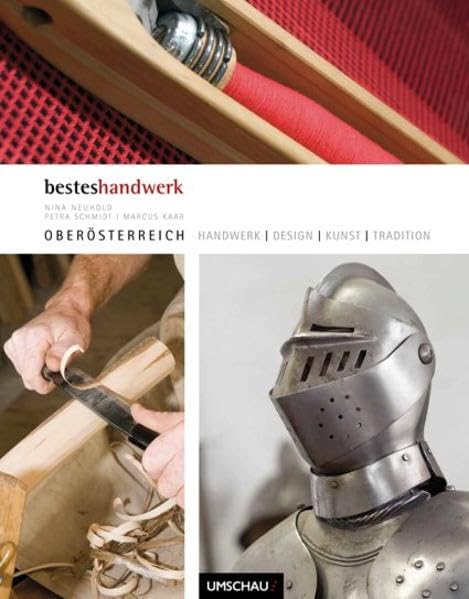 Handwerk, Design, Kunst & Tradition in Oberösterreich Leisure, Home & Garden