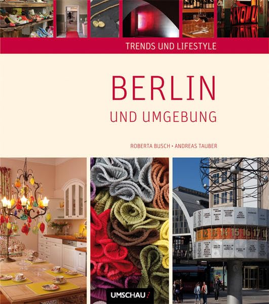 Trends und Lifestyle Berlin und Umgebung Leisure, Home & Garden