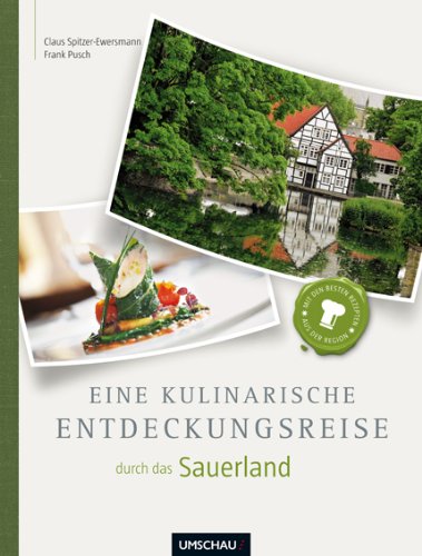 Eine kulinarische Entdeckungsreise Sauerland Leisure, Home & Garden