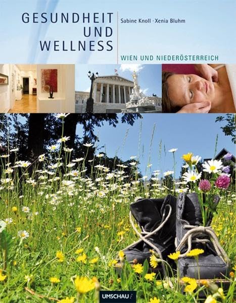 Gesundheit und Wellness Wien und Niederösterreich Leisure, Home & Garden