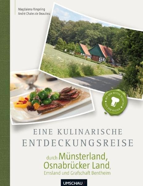Eine kulinarische Entdeckungsreise durch Münsterland und Osnabrücker Land Leisure, Home & Garden