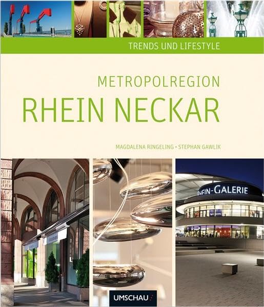 Trends und Lifestyle Metropolregion Rhein-Neckar (Trends & Lifestyle) Leisure, Home & Garden