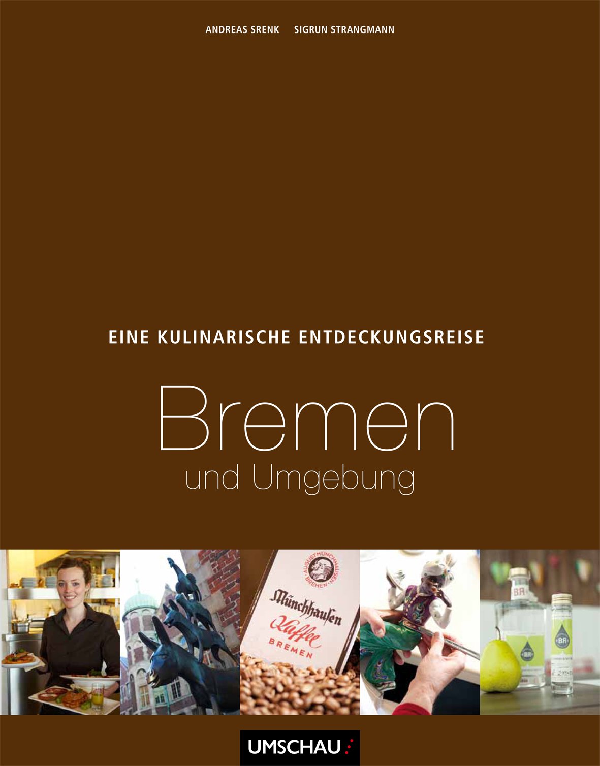 Eine kulinarische Entdeckungsreise durch Bremen und Umgebung book