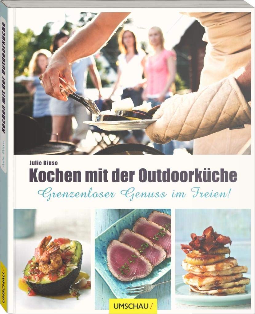 Kochen mit der Outdoorküche Leisure, Home & Garden Books