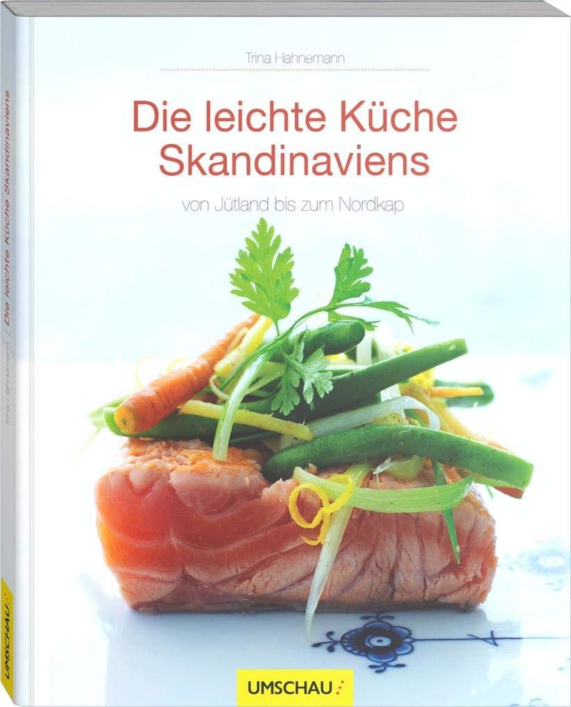 Die leichte Küche Skandinaviens Leisure, Home & Garden