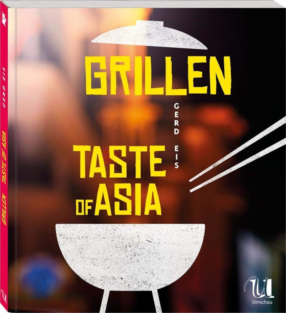 Grillen - Taste of Asia Leisure, Home & Garden