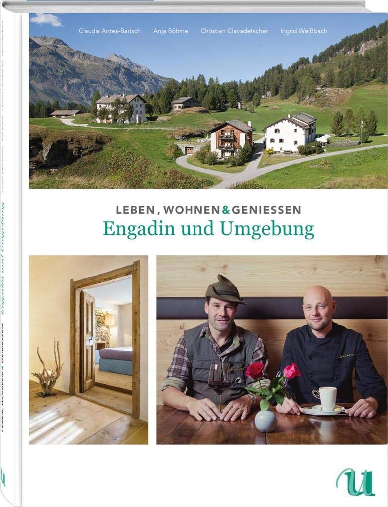 Leben, Wohnen & Genießen Engadin und Umgebung Film, Art & Culture