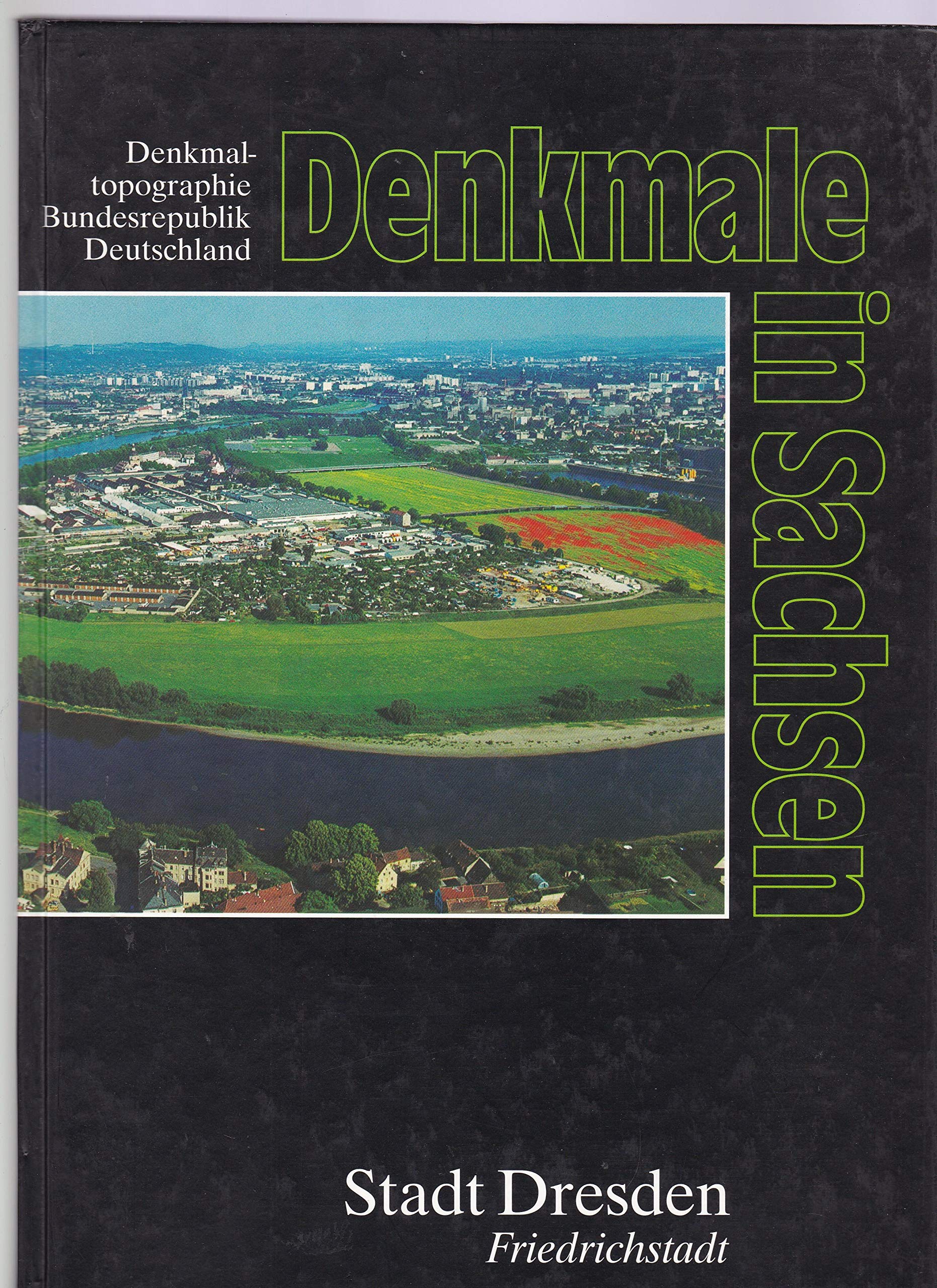 Denkmale in Sachsen: Stadt Dresden. Friedrichstadt Law