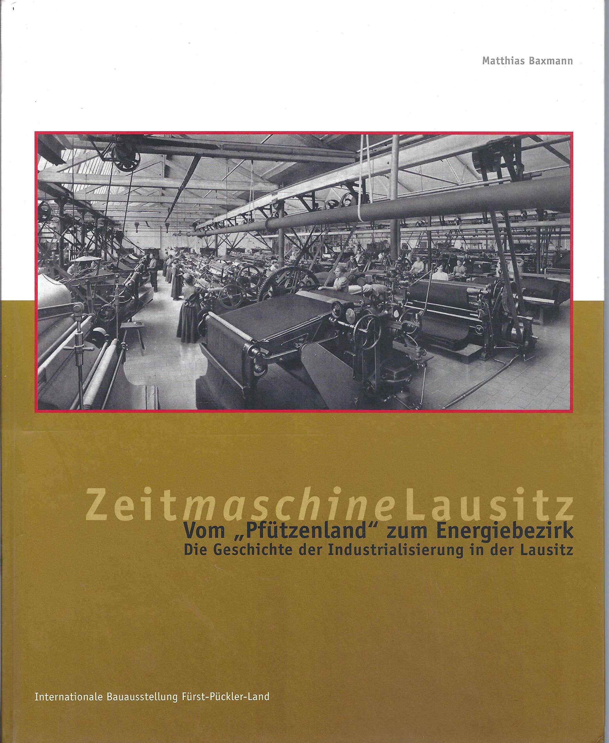 Vom "Pfützenland" zum Energiebezirk: Die Geschichte der Industrialisierung in der Lausitz Law