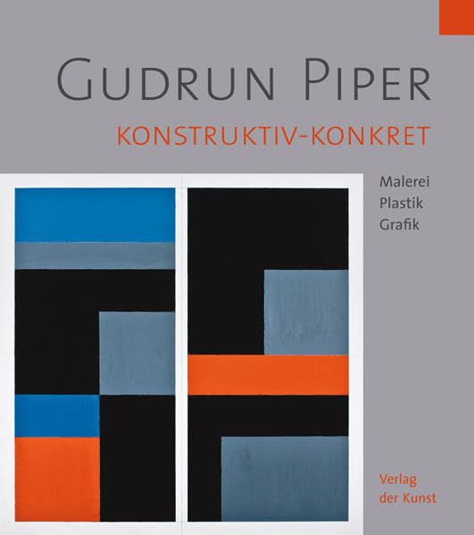 Gudrun Piper. Konstruktiv. Malerei und grafische Arbeiten Film, Art & Culture