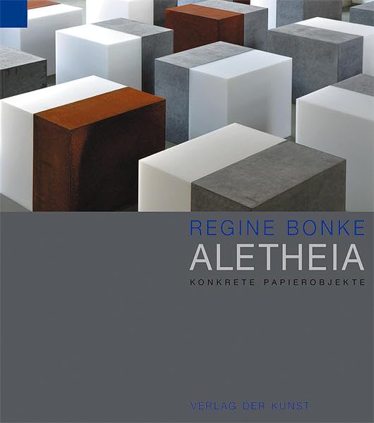 Regine Bonke - Aletheia: Konkrete Papierobjekte Film, Art & Culture