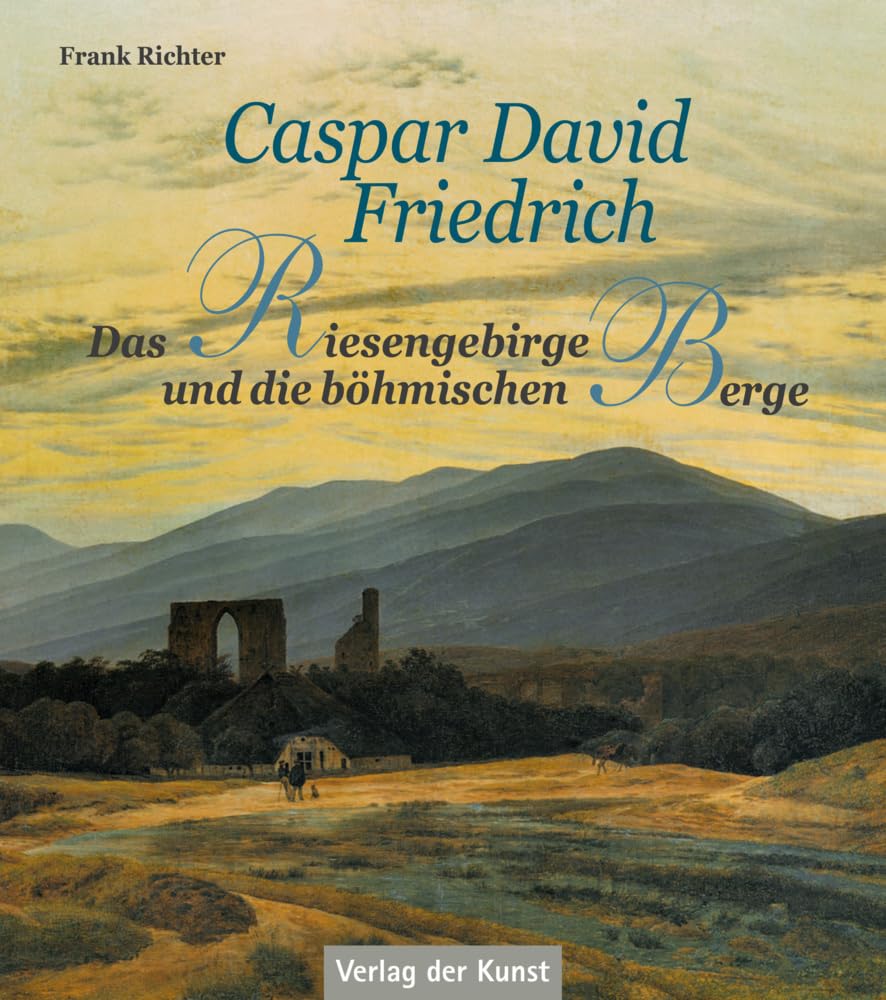 Caspar David Friedrich - Das Riesengebirge und die böhmischen Berge Film, Art & Culture