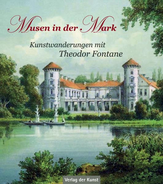Musen in der Mark: Kunstwanderungen mit Theodor Fontane Film, Art & Culture