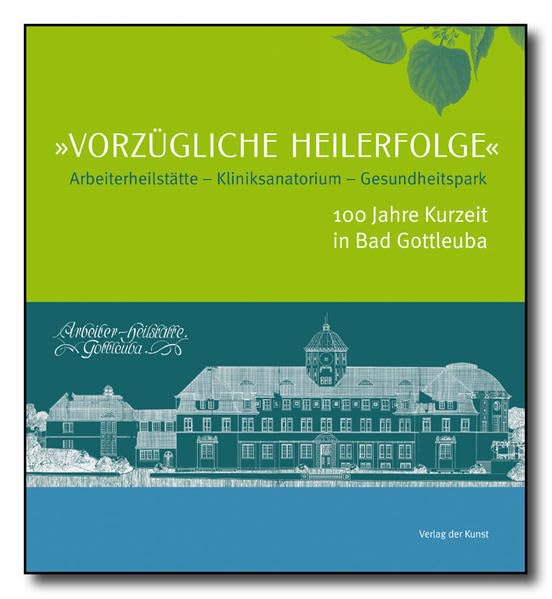 "Vorzügliche Heilerfolge" Politics & History