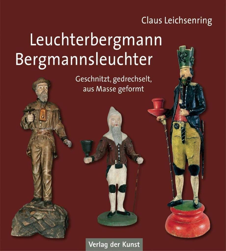 Leuchterbergmann – Bergmannsleuchter Law