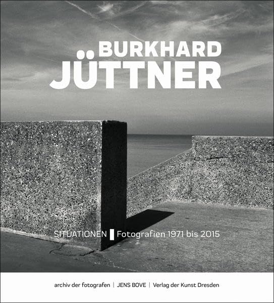 Burkhard Jüttner – Situationen: Fotografien 1971 bis 2015 Travel