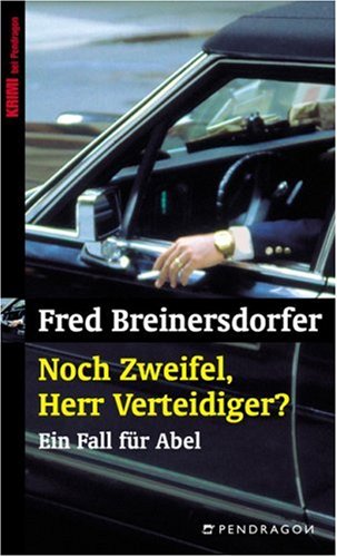 Noch Zweifel, Herr Verteidiger?: Krimi Crime & Thrillers