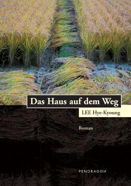 Das Haus auf dem Weg Contemporary literature