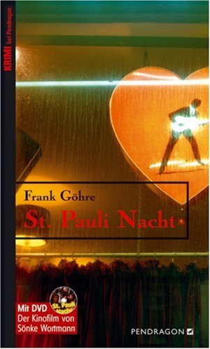 St. Pauli Nacht: Mit dem gleichnamigen Kinofilm von Söhnke Wortmann Contemporary literature