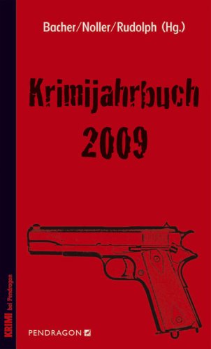 Krimijahrbuch 2009: Trends, Rezensionen, Interviews, Portraits Crime & Thrillers