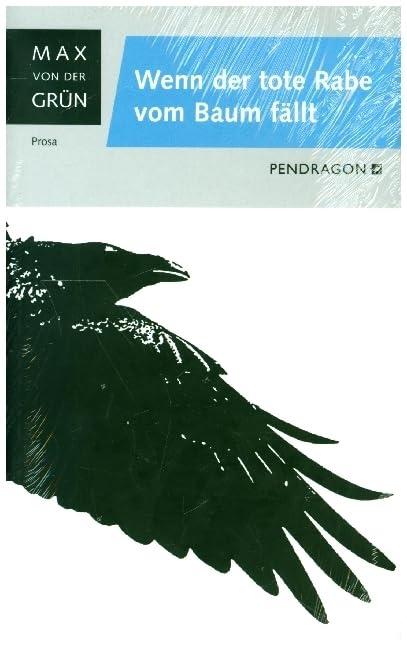 Wenn der tote Rabe vom Baum fällt Contemporary literature