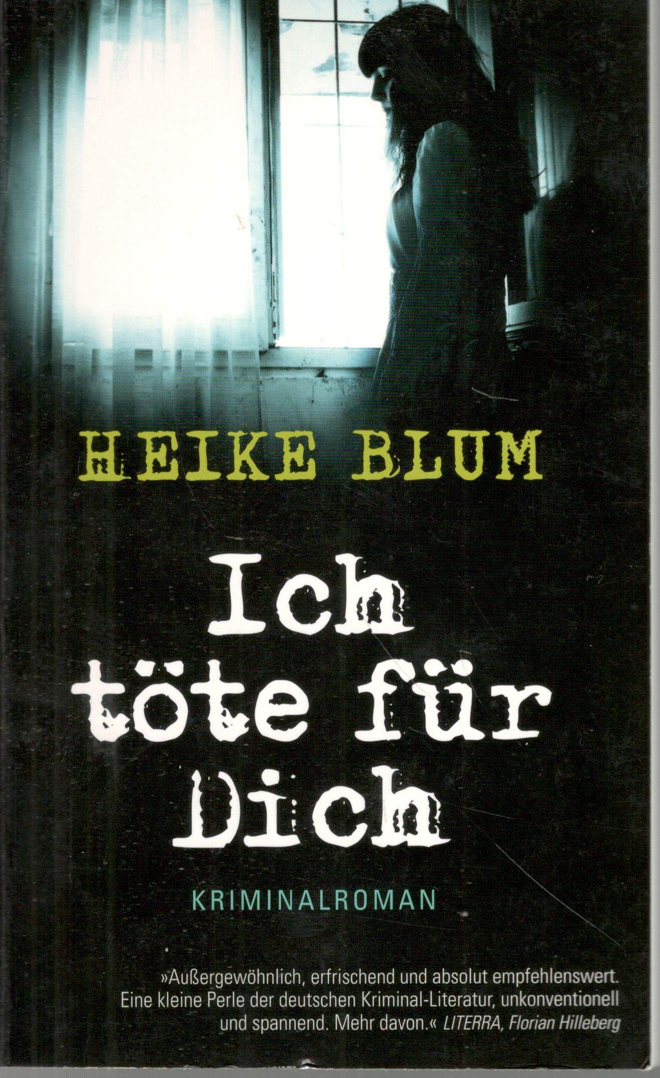 Ich töte für dich Contemporary literature
