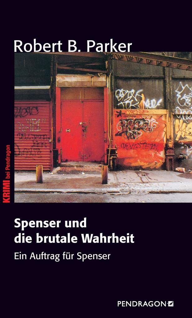Spenser und die brutale Wahrheit Contemporary literature