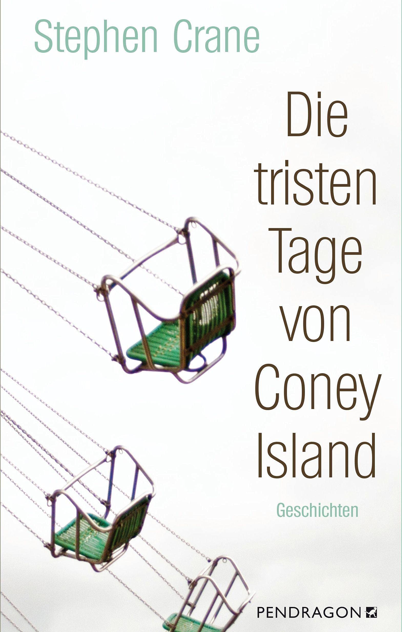Die tristen Tage von Coney Island Essays & Short Stories