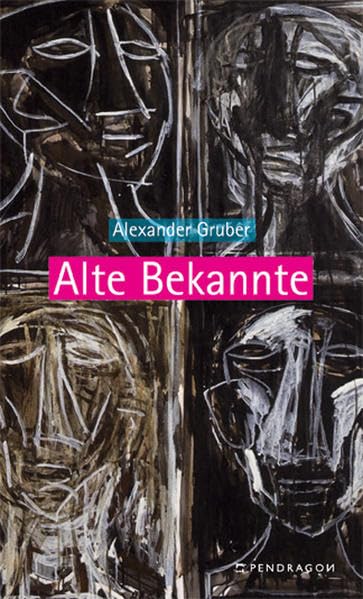 Alte Bekannte: Gedichte aus vier Jahrzehnten Poetry