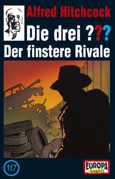 Die drei ??? - MC: Die drei Fragezeichen - Folge 117: Der finstere Rivale (1 Cassette) Novels & Short Stories