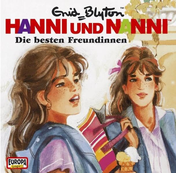 Hanni und Nanni - CD / Hanni und Nanni die besten Freundinnen (Hörspiele von EUROPA) Novels & Short Stories