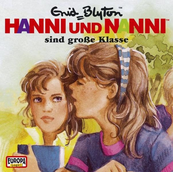 Hanni und Nanni - CD / Hanni und Nanni sind grosse Klasse (Hörspiele von EUROPA) Novels & Short Stories