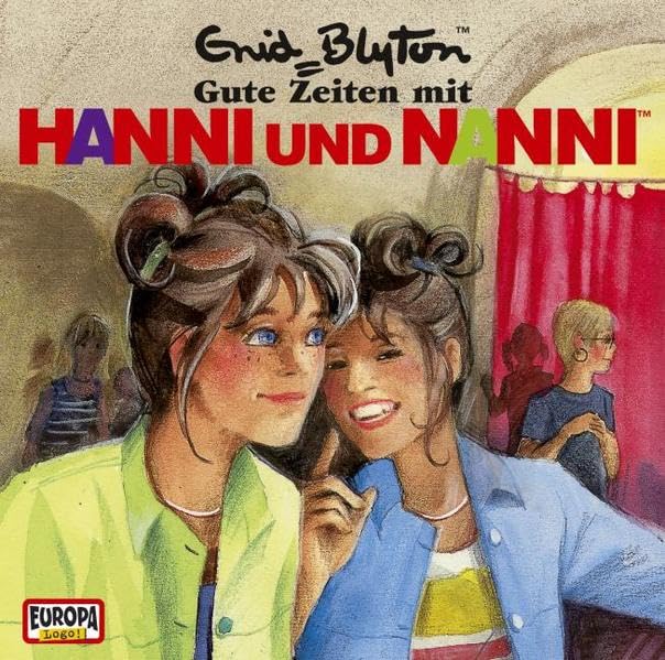 Hanni und Nanni - CD / Gute Zeiten mit Hanni und Nanni (Hörspiele von EUROPA) Novels & Short Stories