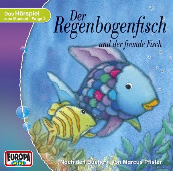 Der Regenbogenfisch - CD / Der Regenbogenfisch - und der fremde Fisch (Hörspiele von EUROPA) Novels & Short Stories
