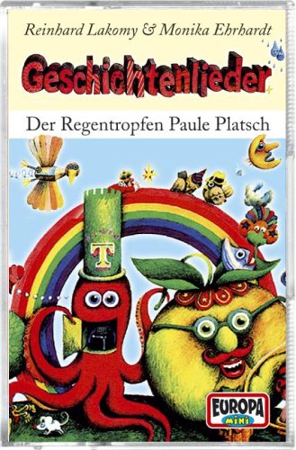 Geschichtenlieder - Der Regentropfen Paule Platsch Non-fiction