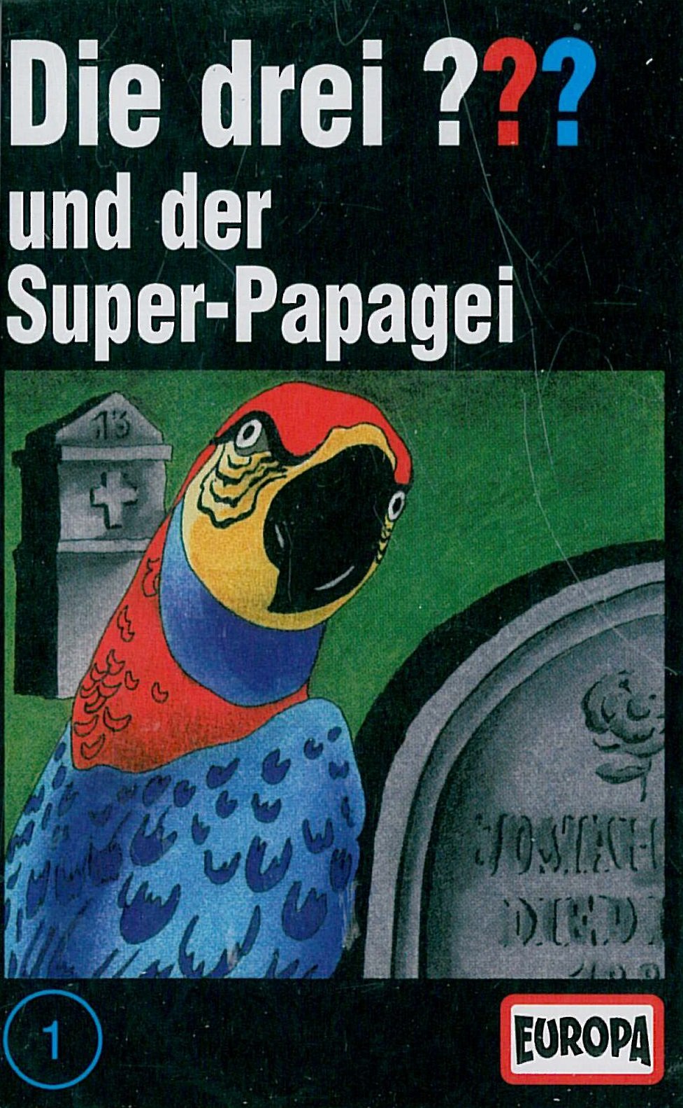 Die drei ??? - MC / Die drei ??? - und der Super-Papagei (Hörspiele von EUROPA) Novels & Short Stories
