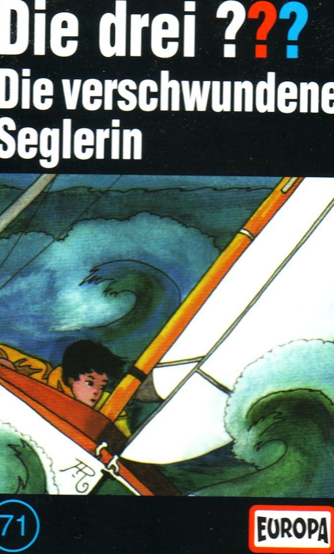 Die drei ??? - MC / Die drei ??? - Die verschwundene Seglerin (Hörspiele von EUROPA) Novels & Short Stories