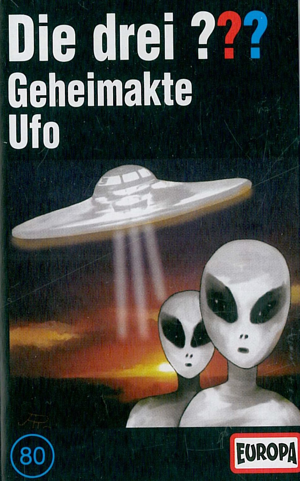 Die drei ??? - MC / Die drei ??? - Geheimakte UFO (Hörspiele von EUROPA) Novels & Short Stories