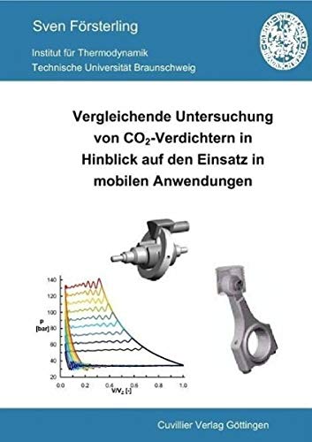 Vergleichende Untersuchung von CO2-Verdichtern in Hinblick auf den Einsatz in mobilen Anwendungen book