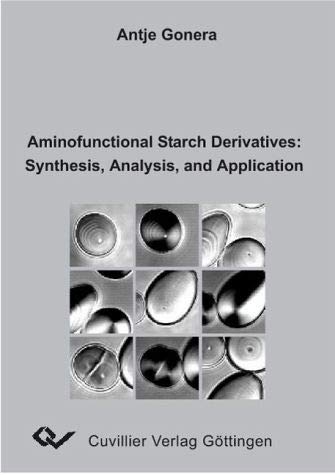 Aminofunctional Starch Derivatives: Synthesis, Analysis, and Application Medicine