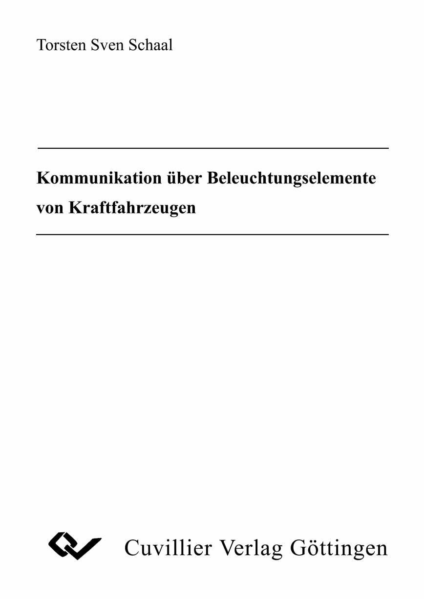 Kommunikation über Beleuchtungselemente von Kraftfahrzeugen Business & Technology