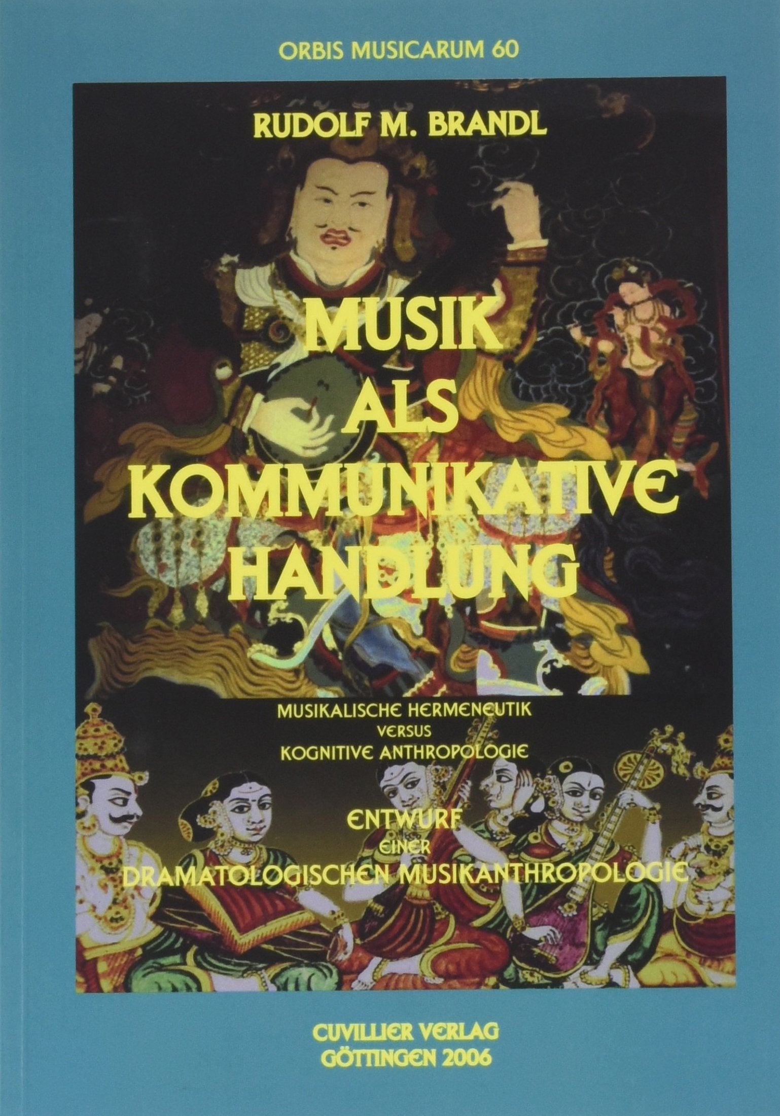 Musik als kommunikative Handlung: Entwurf einer dramatologischen Musikanthrologie Arts & Music