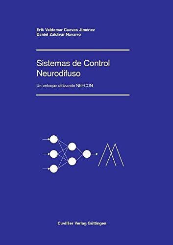 Sistemas de Control Neurodifuso: Un enfoque utilizando NEFCON Computer Science