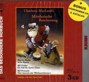 Mörderische Bescherung: Marcia Müller: Stille Nacht, Bill Crider: Ein Fall für Santa Claus, Bill Pronzini: Hier kommt der Weihnachtsmann Contemporary literature Books